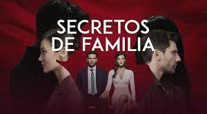 Secretos de Familia Capítulo 56 HD Completo